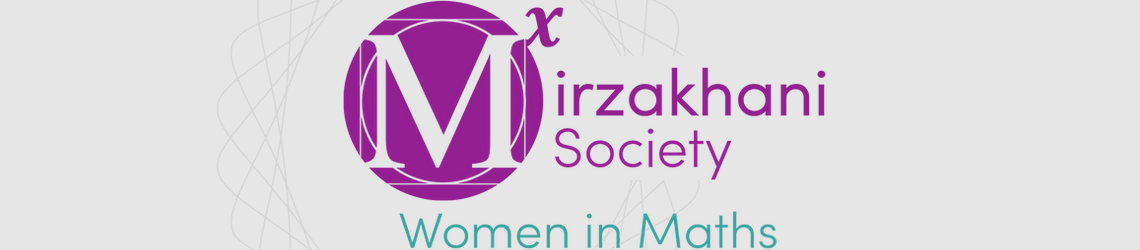 Mirzakhani Society. Women in Maths