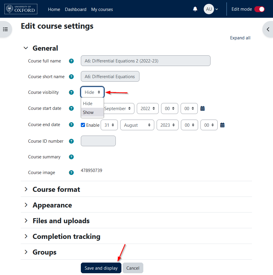 Screenshot showing the Moodle course settings page, with arrows pointing to the "Course visibility" field and the "Save and display" button