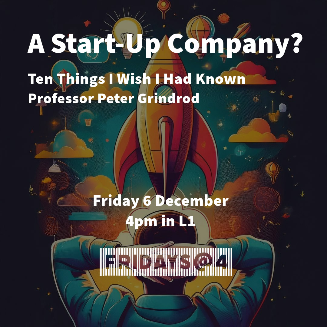 A Start-Up Company? Ten Things I Wish I Had Known