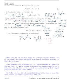 Sketch of the solution for the long MAT question written onto the sheet. The answer is also written up below. Some sketches illustrate the idea of checking whether the repeated root is left or right of the other root to identify if its' min or max