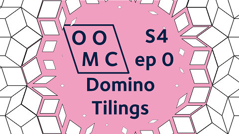 Oxford Online Maths Club Season 4 Episode 0. Domino Tiling