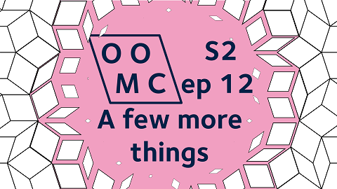 OOMC Season 2 Episode 12. A few more things. OOMC Season 2 Episode 12. A few more things.