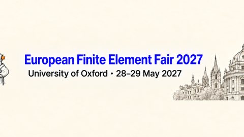 European Finite Element Fair 2027 — University of Oxford · 28–29 May 2027. EFEF mascot, blue conference title and Oxford architectural skyline.